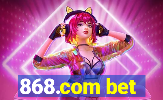 868.com bet